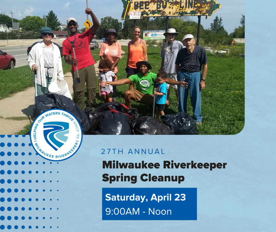 27th Annual Milwaukee Riverkeeper Spring Cleanup